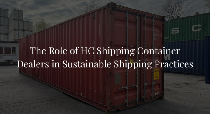 40 Feet HC Container Dealer