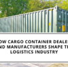 Cargo Container Dealers